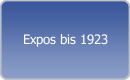 Expos bis 1923